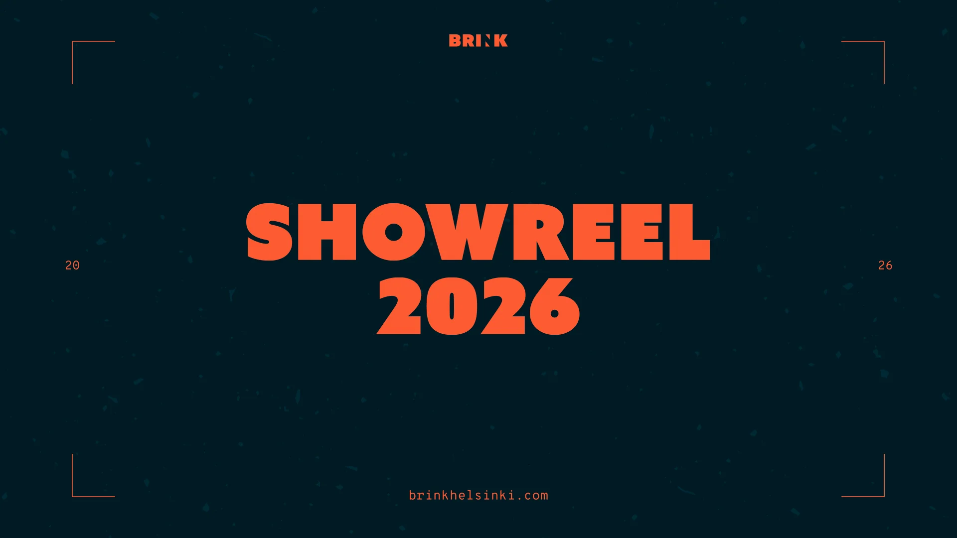 Brink Showreel 2026 thumbnail
